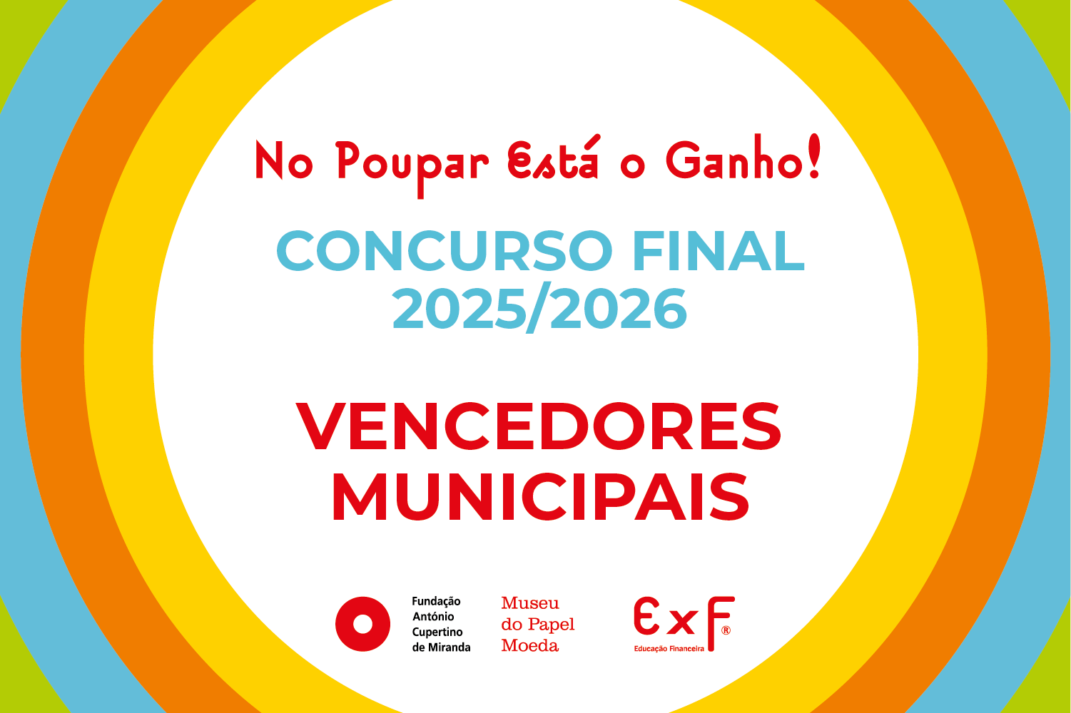 Descubra os Vencedores Municipais do Concurso Final de 2025/2026!