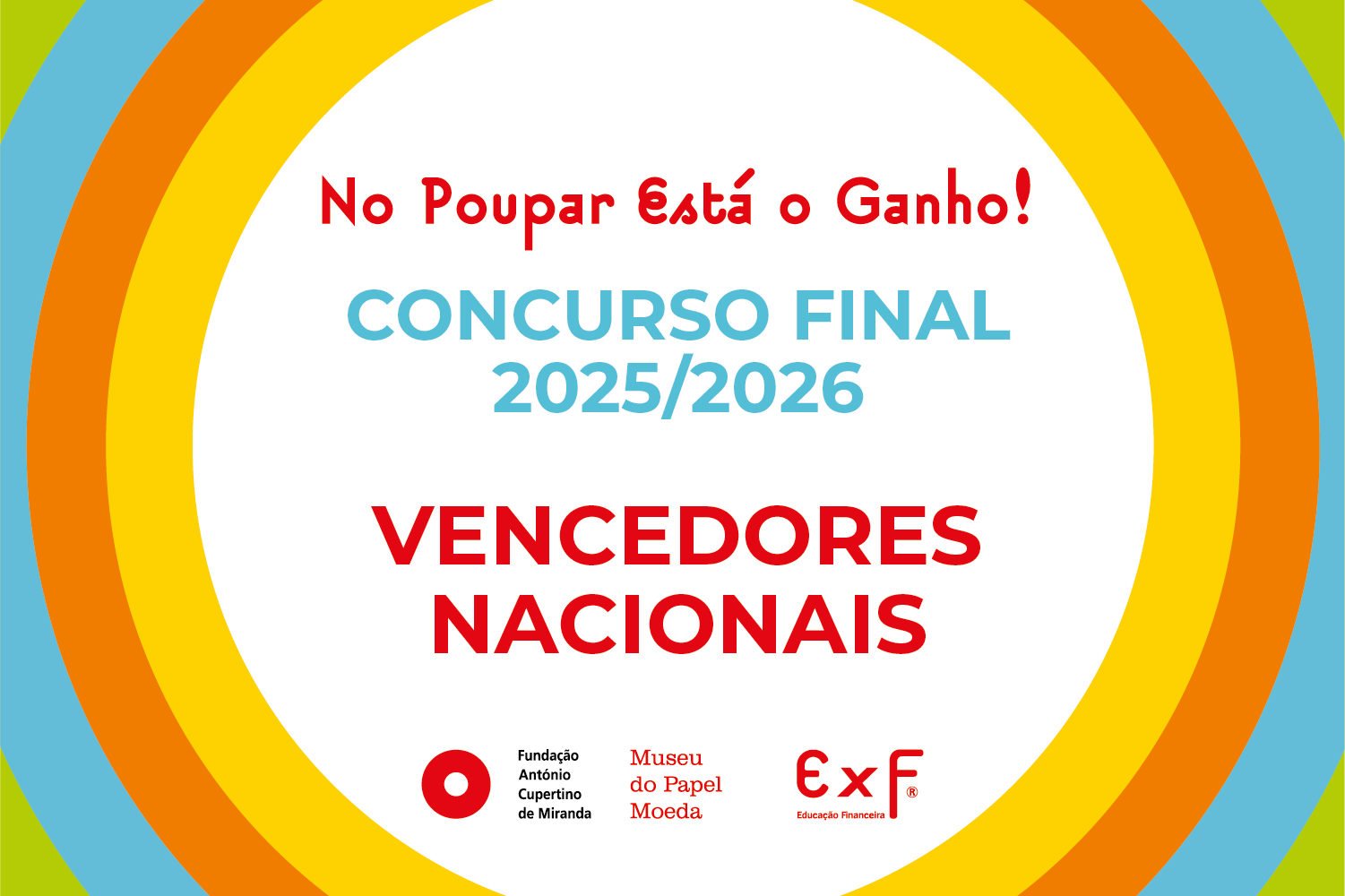 Descubra os Vencedores Nacionais do Concurso Final de 2025/2026!